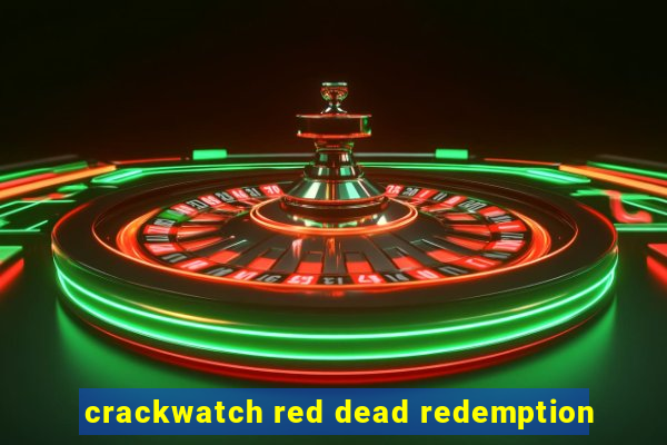 crackwatch red dead redemption